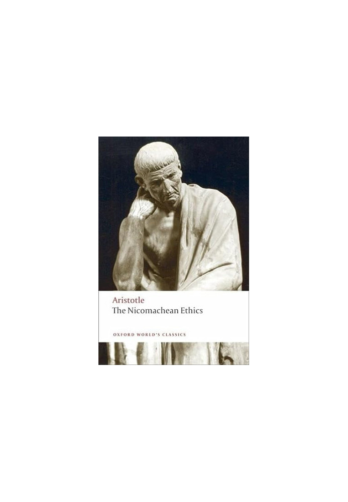 The Nicomachean Ethics (Oxford World's Classics) Second Revised Edition
