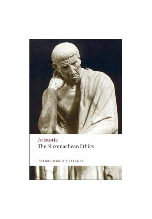 The Nicomachean Ethics (Oxford World's Classics) Second Revised Edition