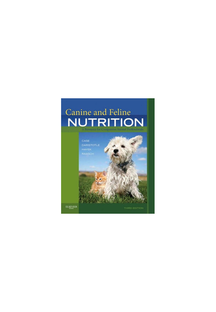Canine and Feline Nutrition, 3rd Edition