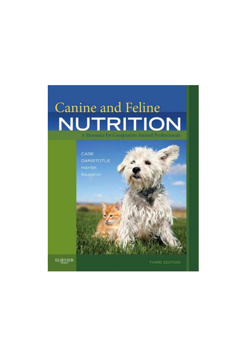 Canine and Feline Nutrition, 3rd Edition