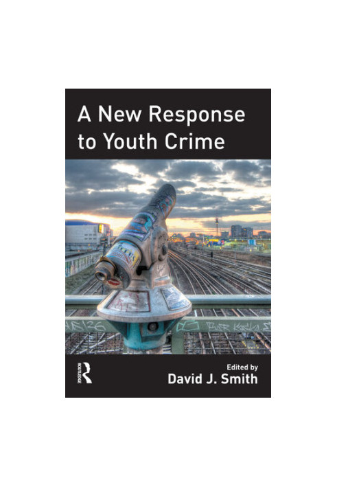 A New Response to Youth Crime