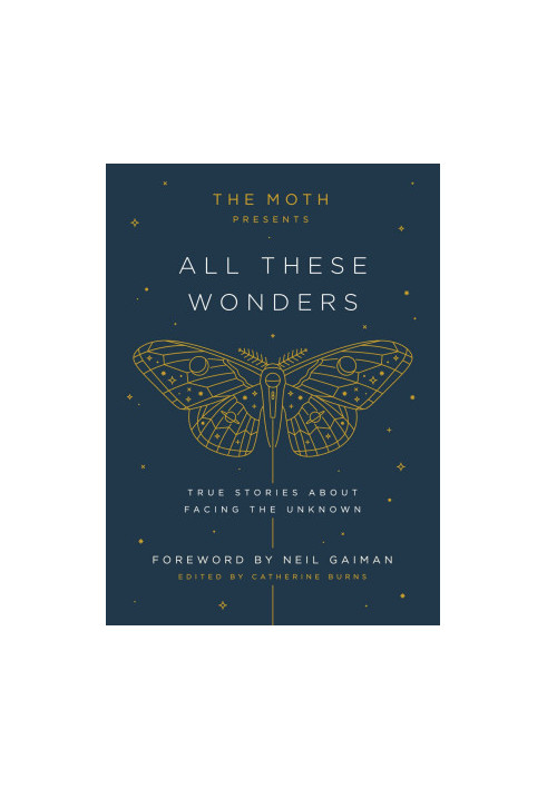[All These Wonders 01] • The Moth Presents All These Wonders