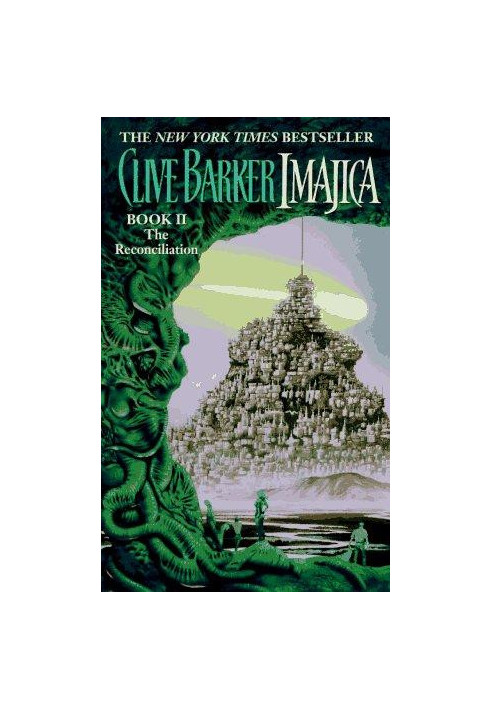 Imajica: Book II: The Reconciliation