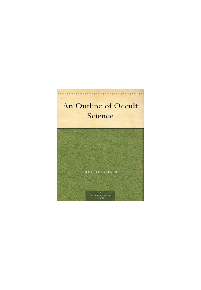 An Outline of Occult Science