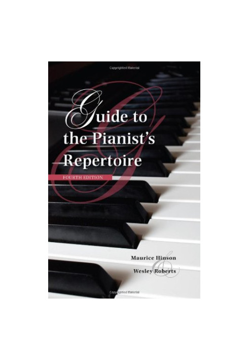 Guide to the Pianist's Repertoire, Fourth Edition