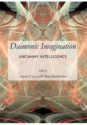 Daimonic Imagination : Uncanny Intelligence