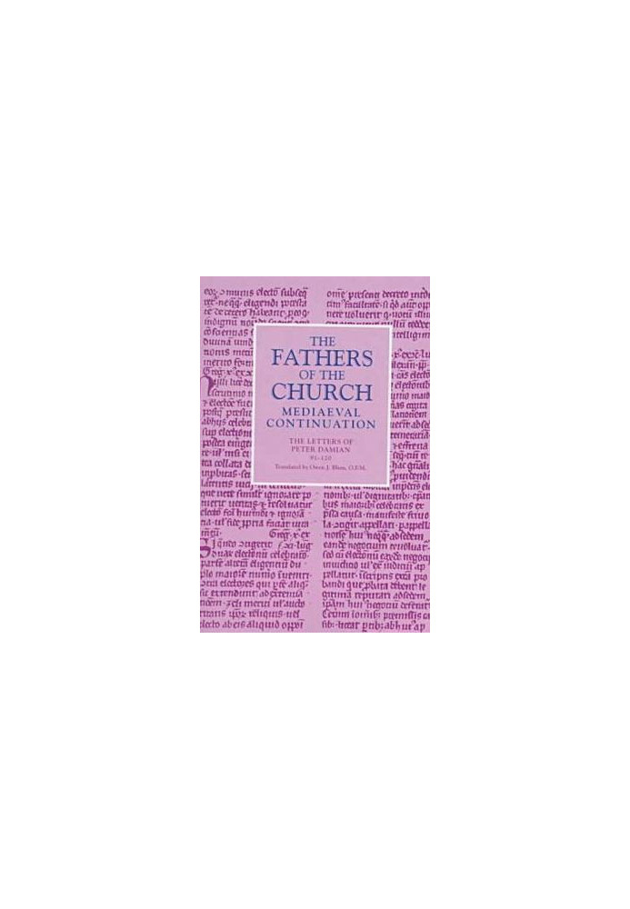 Peter Damian : Letters 91 120 (Fathers of the Church Mediaeval Continuation, 5)
