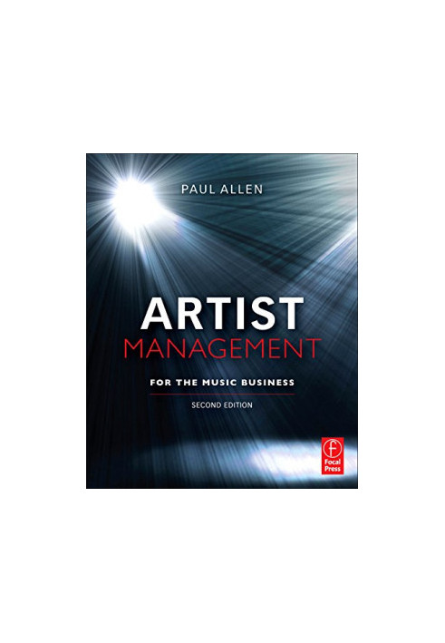 Artist Management for the Music Business
