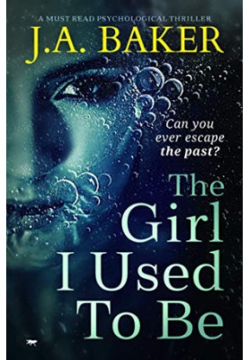 The Girl I Used To Be