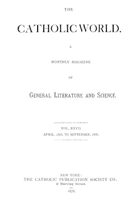 Католический мир, Vol. 27 апреля 1878 г. - сентябрь 1878 г.