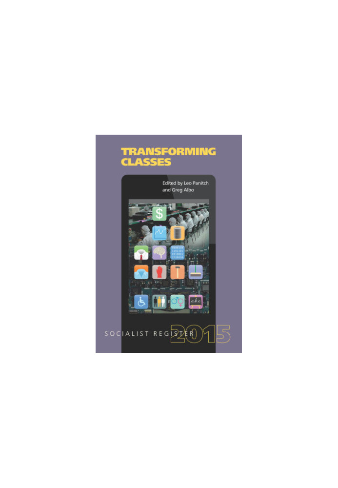 Socialist Register, 2015: transforming classes