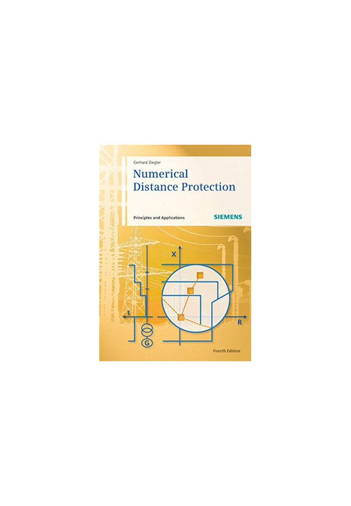 Numerical distance protection : principles and application