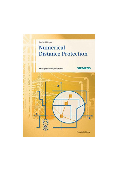 Numerical distance protection : principles and application