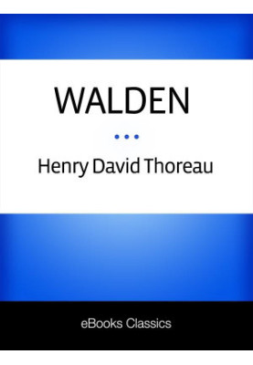 Walden Or Life In The Woods