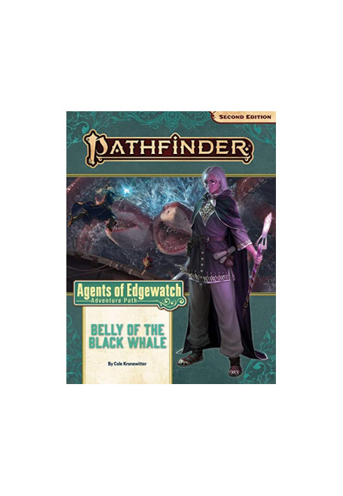 Pathfinder 2e - Agents of Edgewatch - 05 - Belly Of The Black Whale