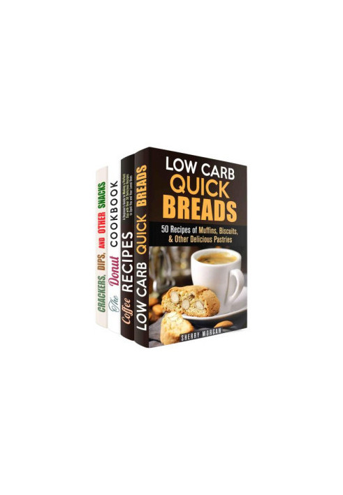 Coffee with Bread Box Set 4 in 1: Homemade Delicious Recipes of Muffins, Donuts, and Crackers Perfect for Your Coffee Break!