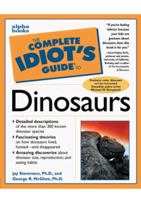 The complete idiot's guide to dinosaurs