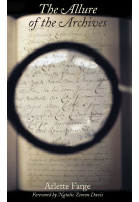 The Allure of the Archives