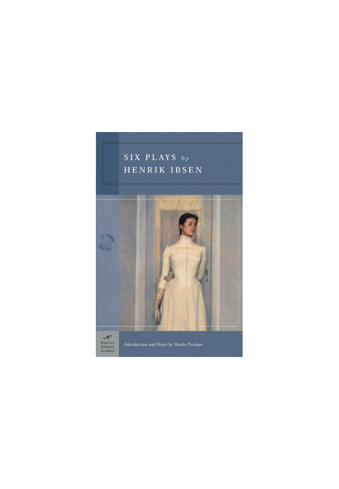 Six Plays by Henrik Ibsen