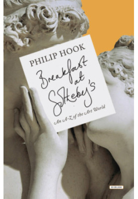 Breakfast at sotheby's : an a-z of the art world