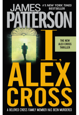 I, Alex Cross (Alex Cross, 16)