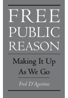 Free public reason: making it up as we go