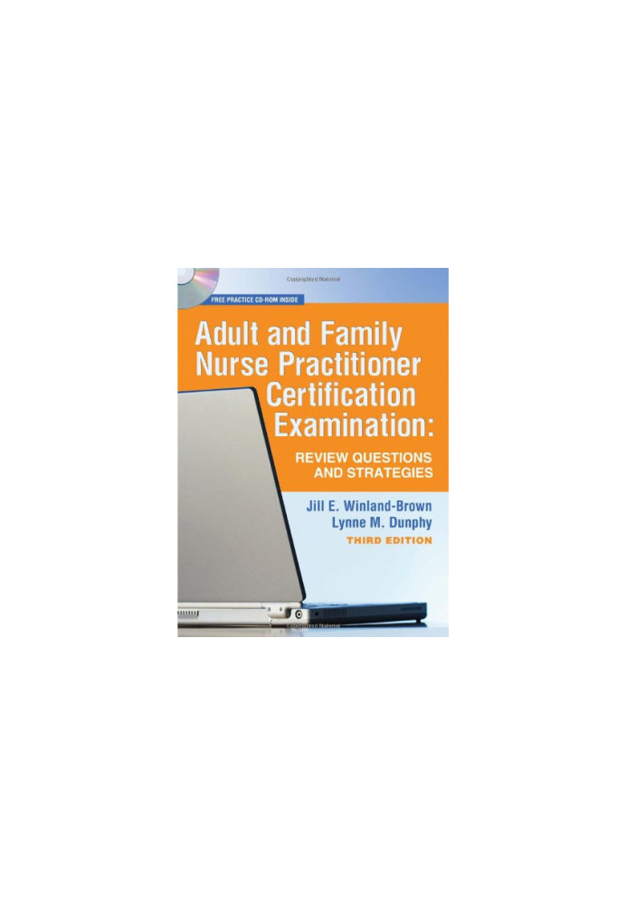 Adult and Family Nurse Practitioner Certification Examination.