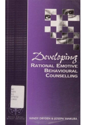 Developing Rational Emotive Behavioural Counselling