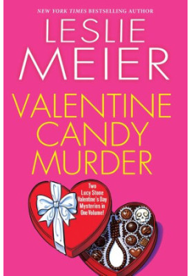 Valentine Candy Murder (Lucy Stone Mystery 5 & 18)