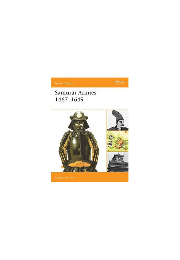 Samurai Armies 1467–1649