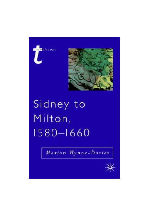 Sidney to Milton, 1580-1660.