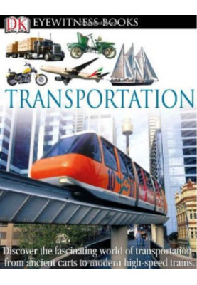 Transportation (DK Eyewitness Books)