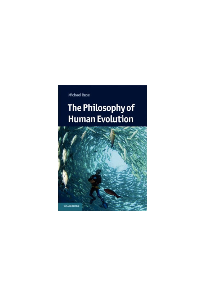 The Philosophy of Human Evolution