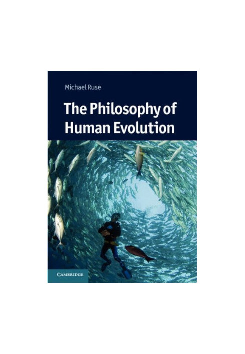 The Philosophy of Human Evolution
