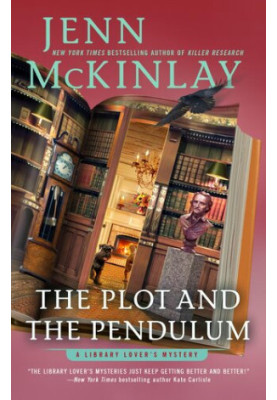 The Plot and the Pendulum (Library Lover's Mystery 13)