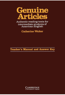 GENUINE ARTICLES：AUTHENTIC READING TEXTS FOR INTERMEDIATE STUDENTS OF AMERICAN ENGLISH TEACHER’S MANUAL AND ANSWER KEY