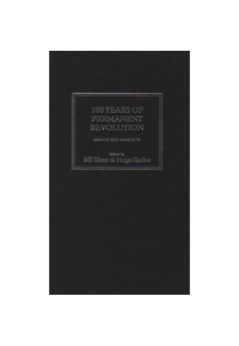 100 years of permanent revolution: results and prospects