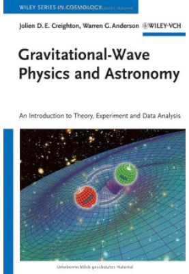 Gravitational-Wave Physics and Astronomy: An Introduction to Theory, Experiment and Data Analysis
