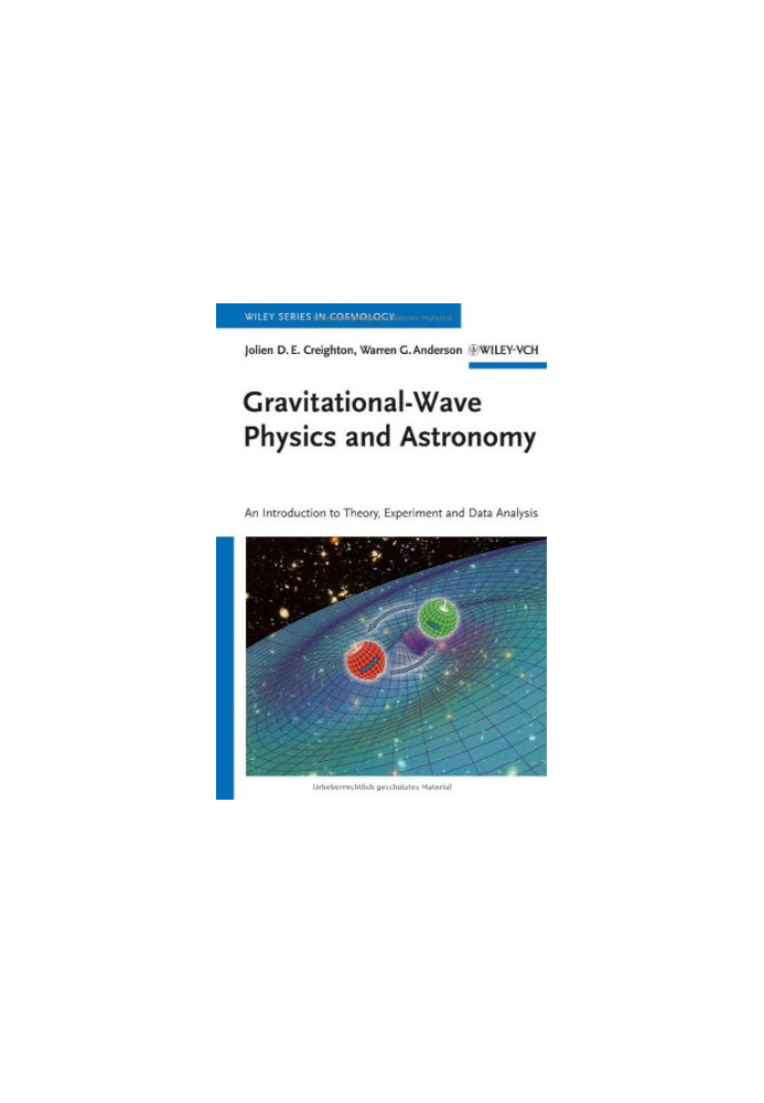 Gravitational-Wave Physics and Astronomy: An Introduction to Theory, Experiment and Data Analysis