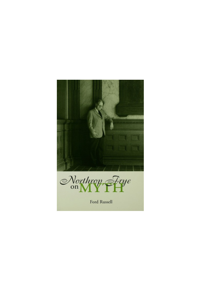 Northrop Frye on Myth