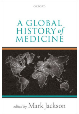 A Global History of Medicine