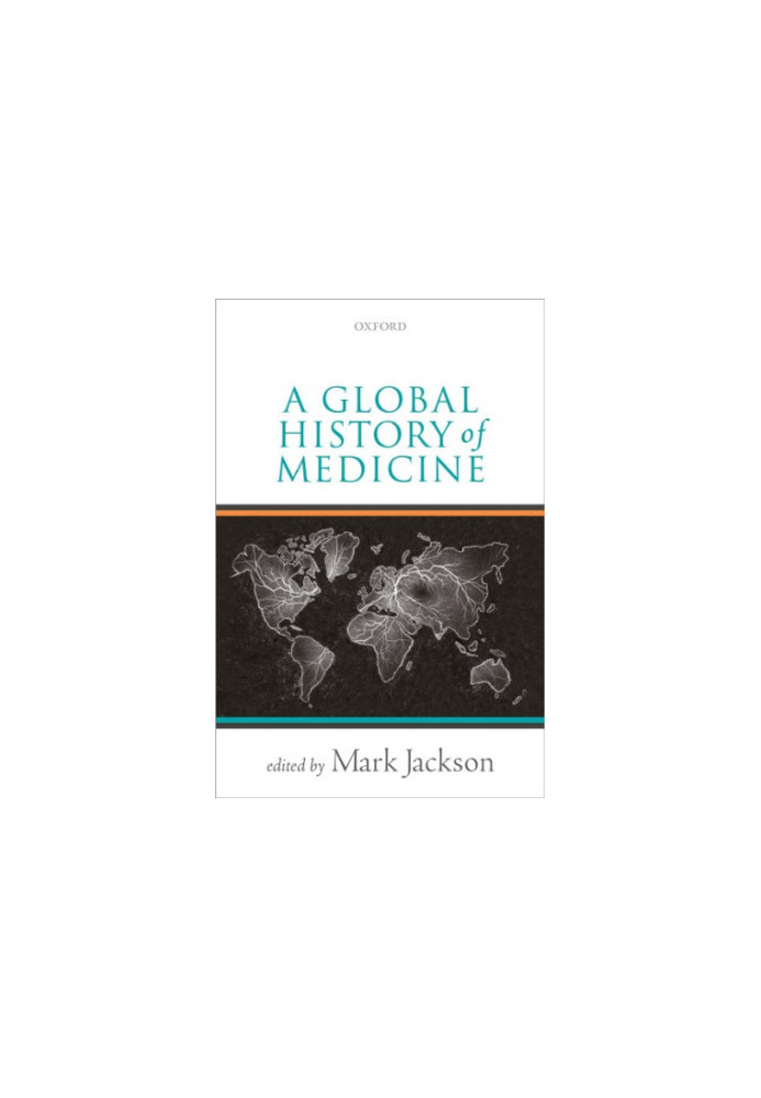 A Global History of Medicine