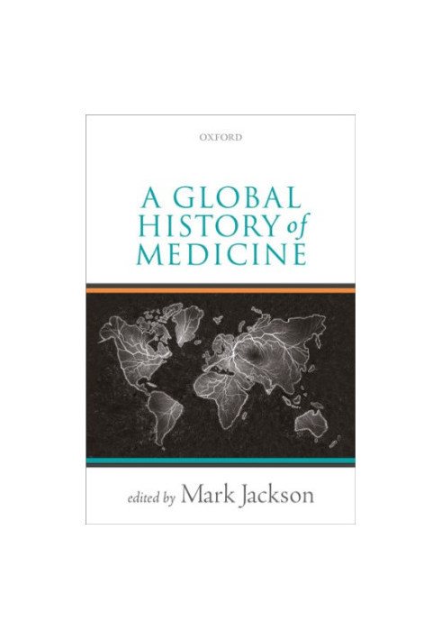A Global History of Medicine
