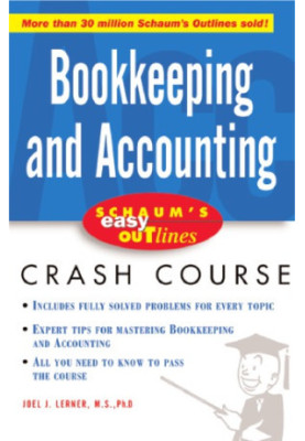 Bookkeeping and accounting: based on Schaum's outline of theory and problems of bookkeeping and accounting