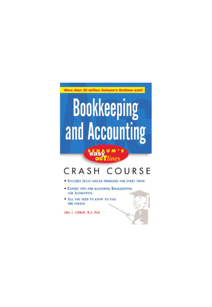 Bookkeeping and accounting: based on Schaum's outline of theory and problems of bookkeeping and accounting