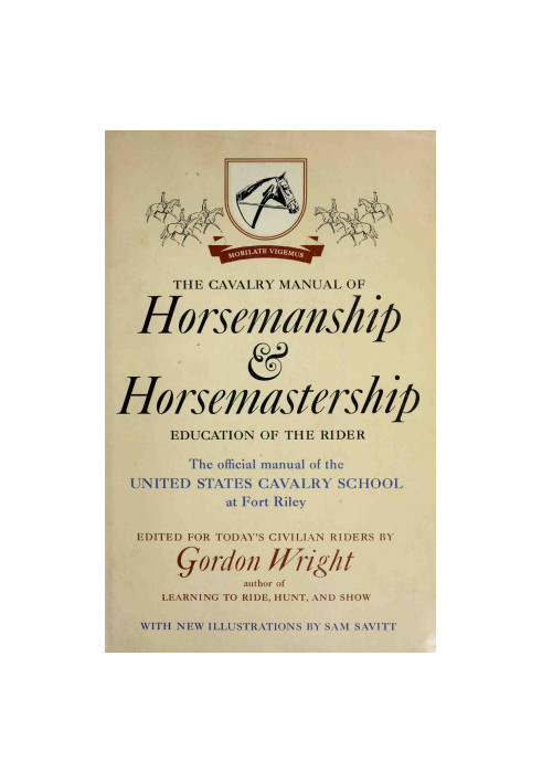 The Cavalry Manual Of Horsemanship & Horsemastership