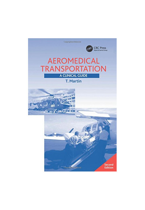 Aeromedical Transportation: A Clinical Guide