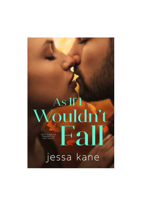 As if I Wouldn’t Fall