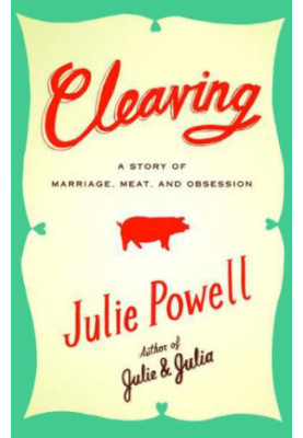 Cleaving: a story of marriage, meat, and obsession