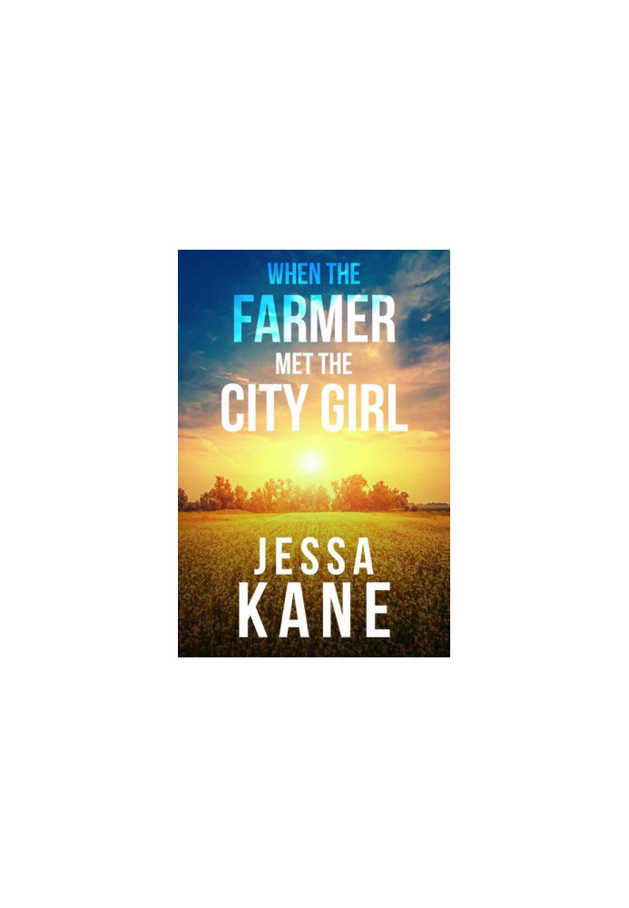When the Farmer Met the City Girl